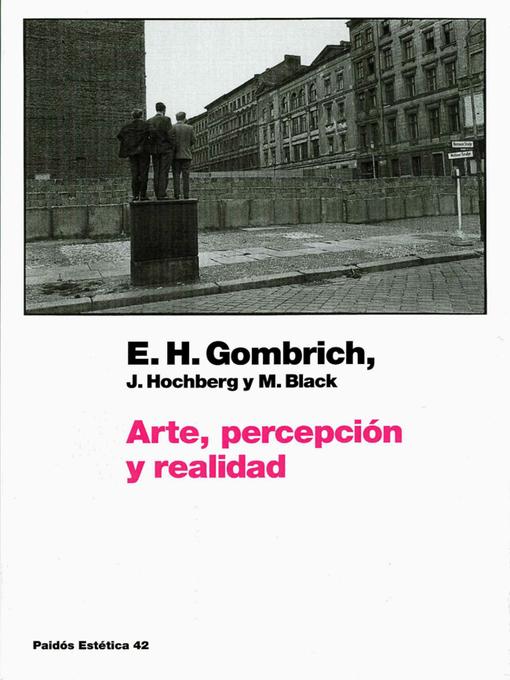 Title details for Arte, percepción y realidad by Ernst H. Gombrich - Wait list